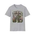 Rewild The Front Yard T-Shirt