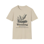 Weeding One Star Review T-Shirt