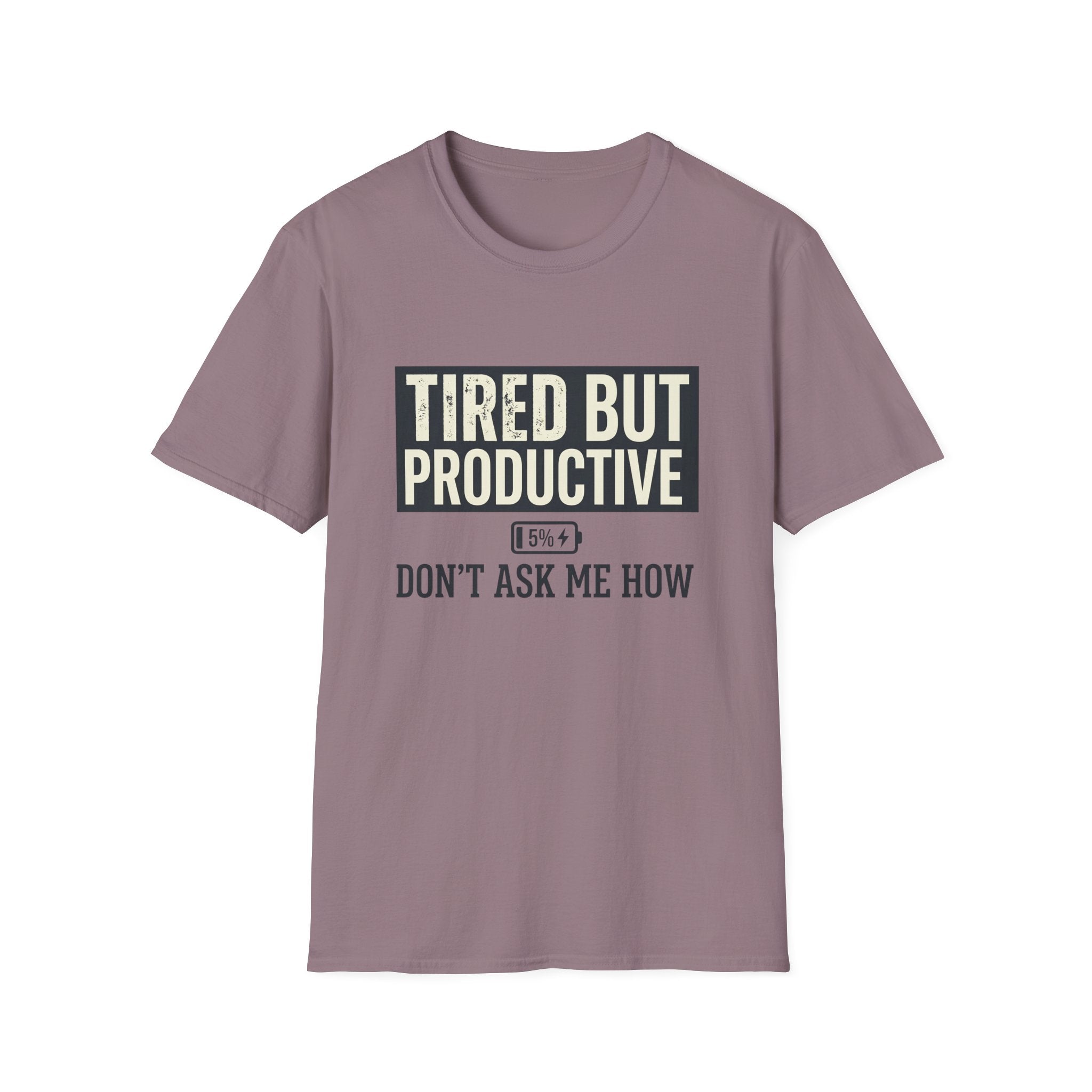 Tired But Productive T-Shirt
