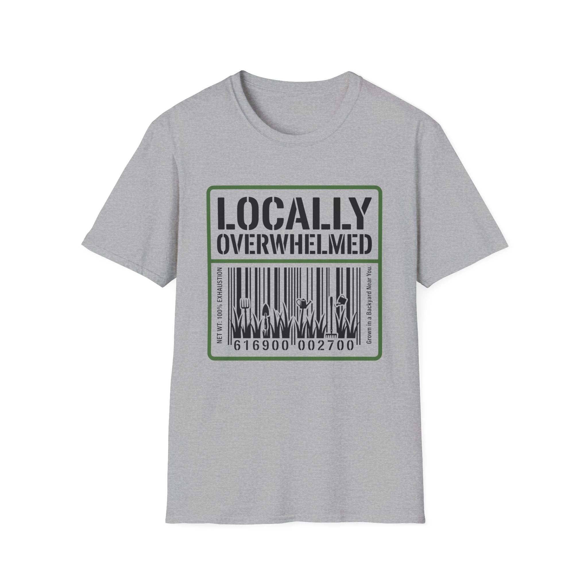 Locally Overwhelmed T-Shirt