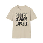 Rooted Seasoned Capable T-Shirt