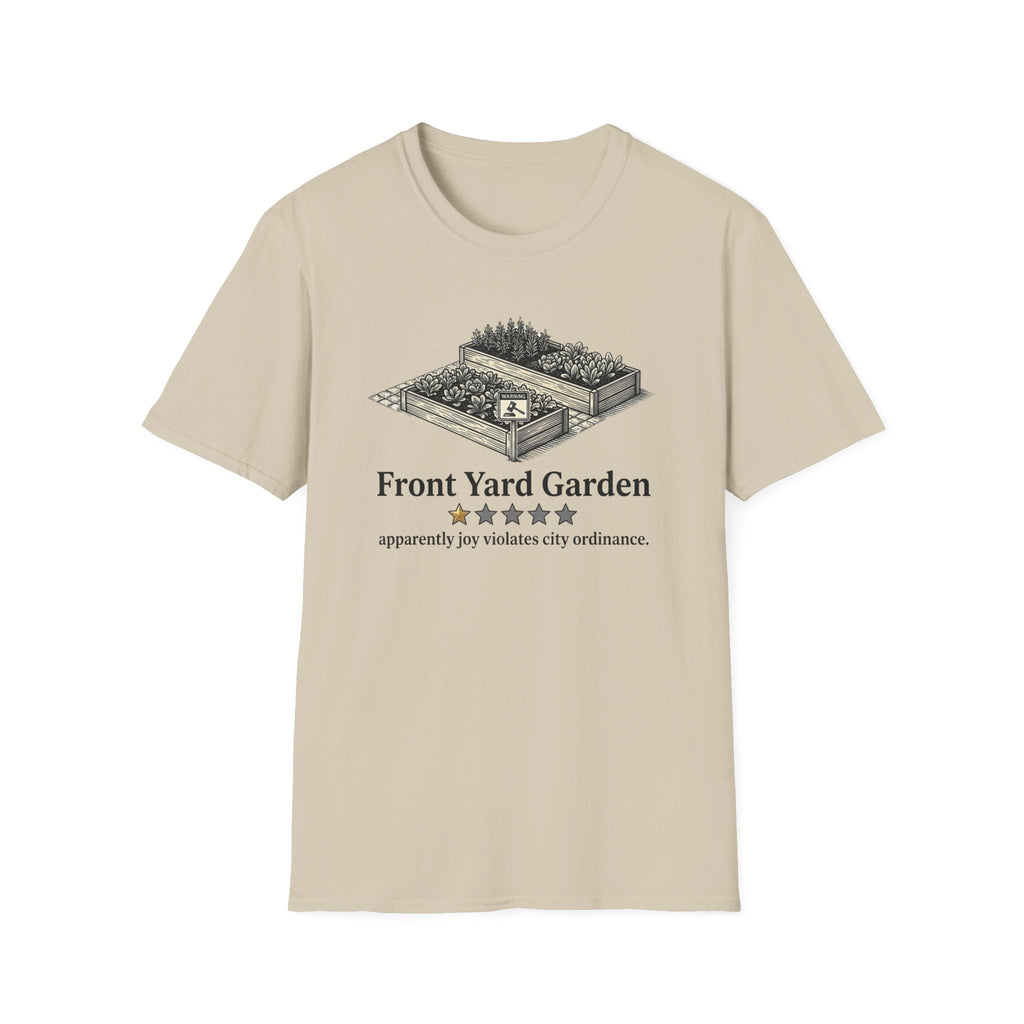 Front Yard Garden One Star Review T-Shirt