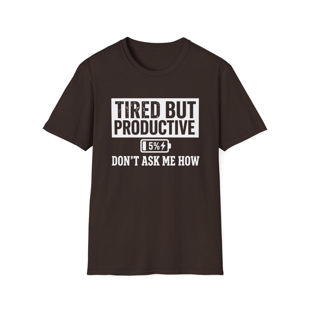 Tired But Productive T-Shirt