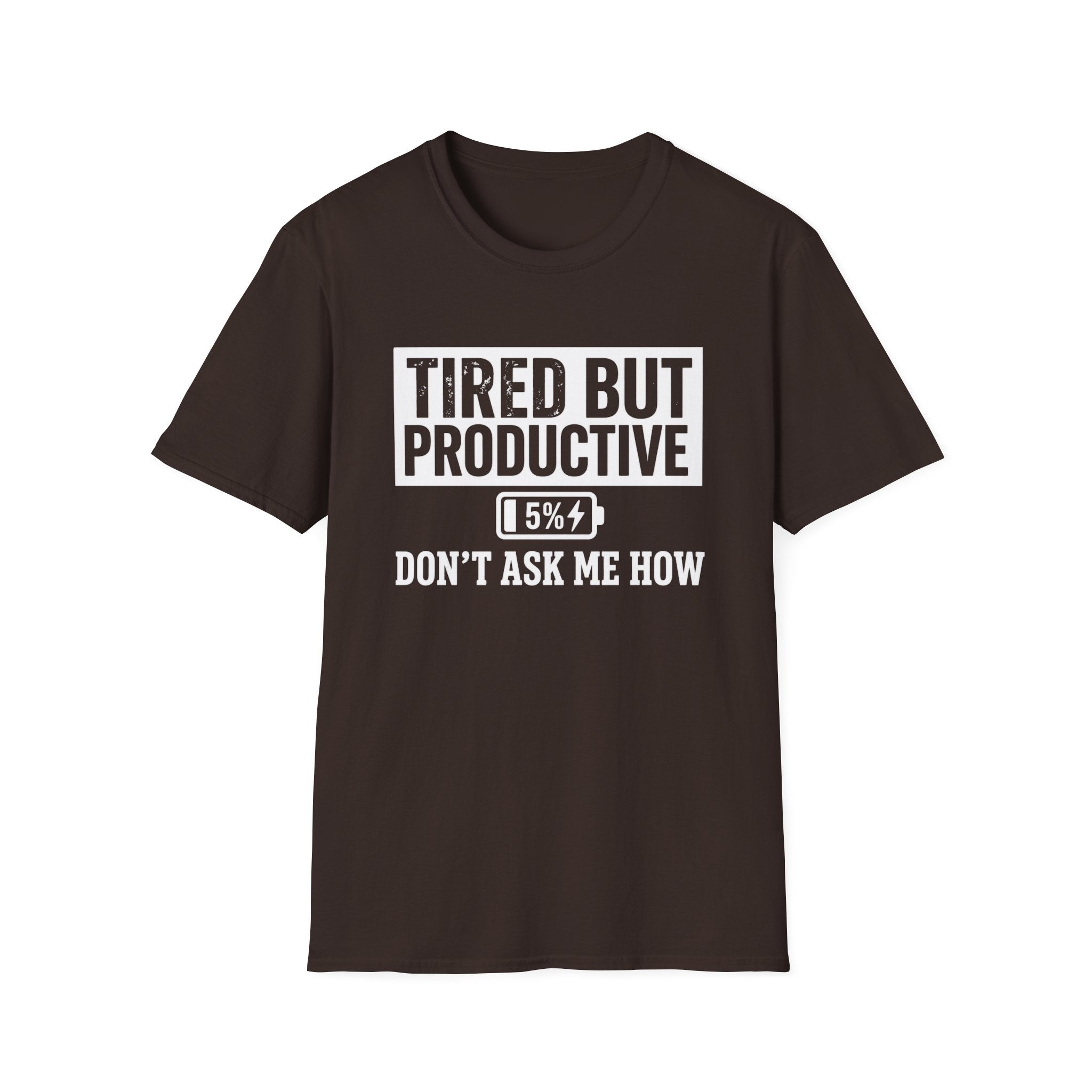 Tired But Productive T-Shirt