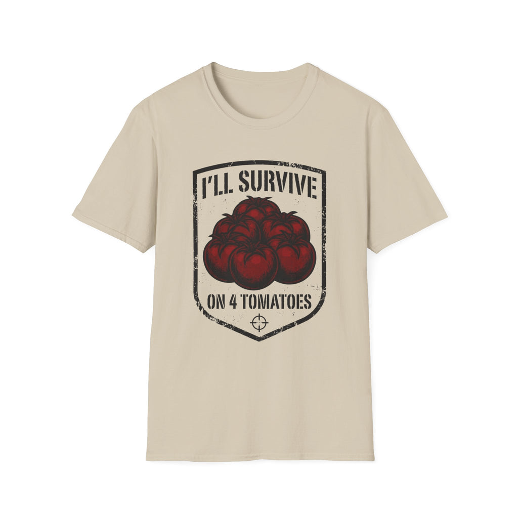 I’ll Survive on 4 Tomatoes T-Shirt