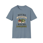 Micro Harvest Macro Confidence T-Shirt