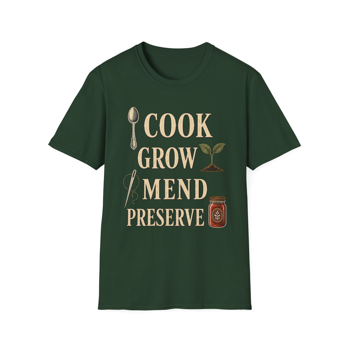 Cook Grow Mend Preserve T-Shirt