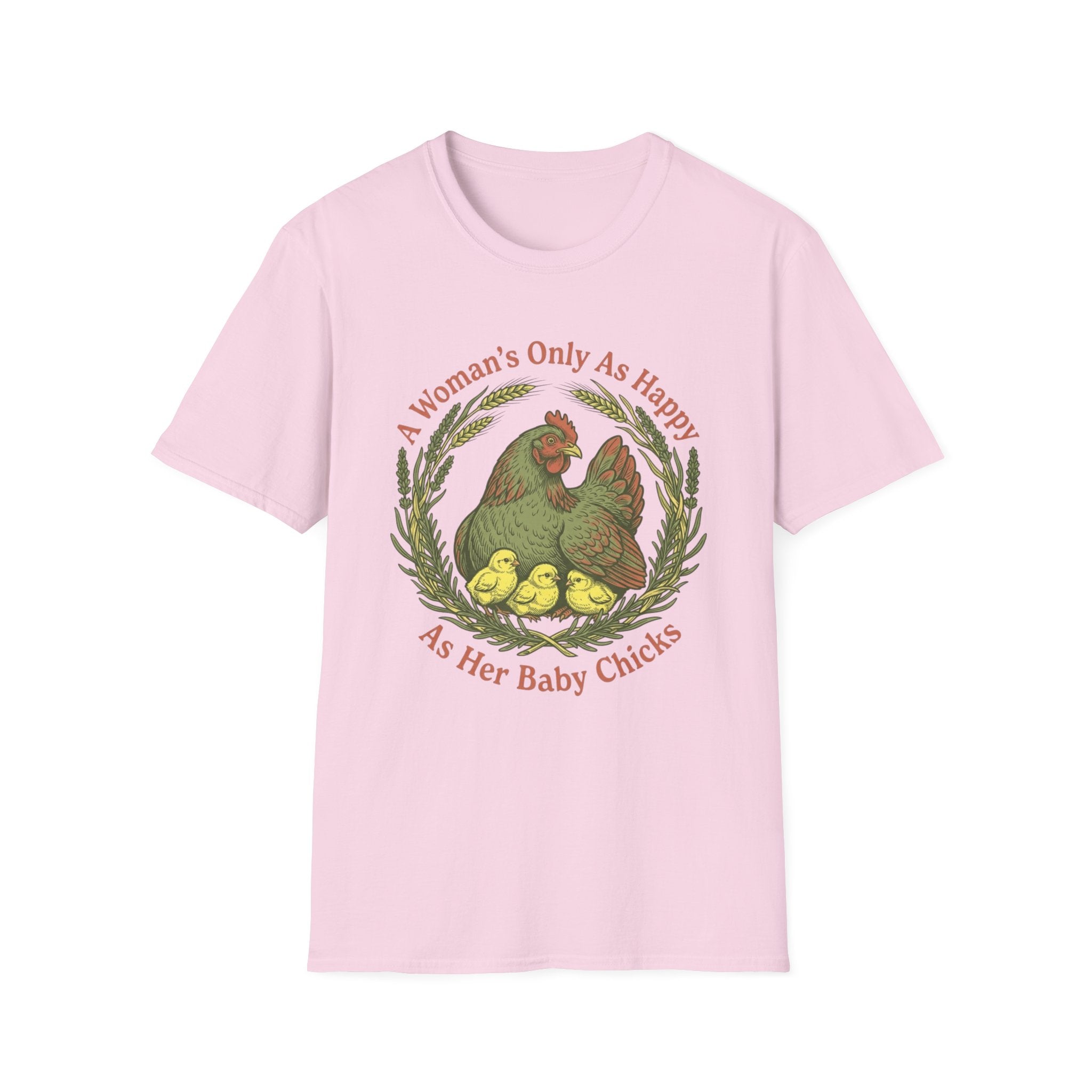 A Woman’s Only As Happy As Her Baby Chicks T-Shirt