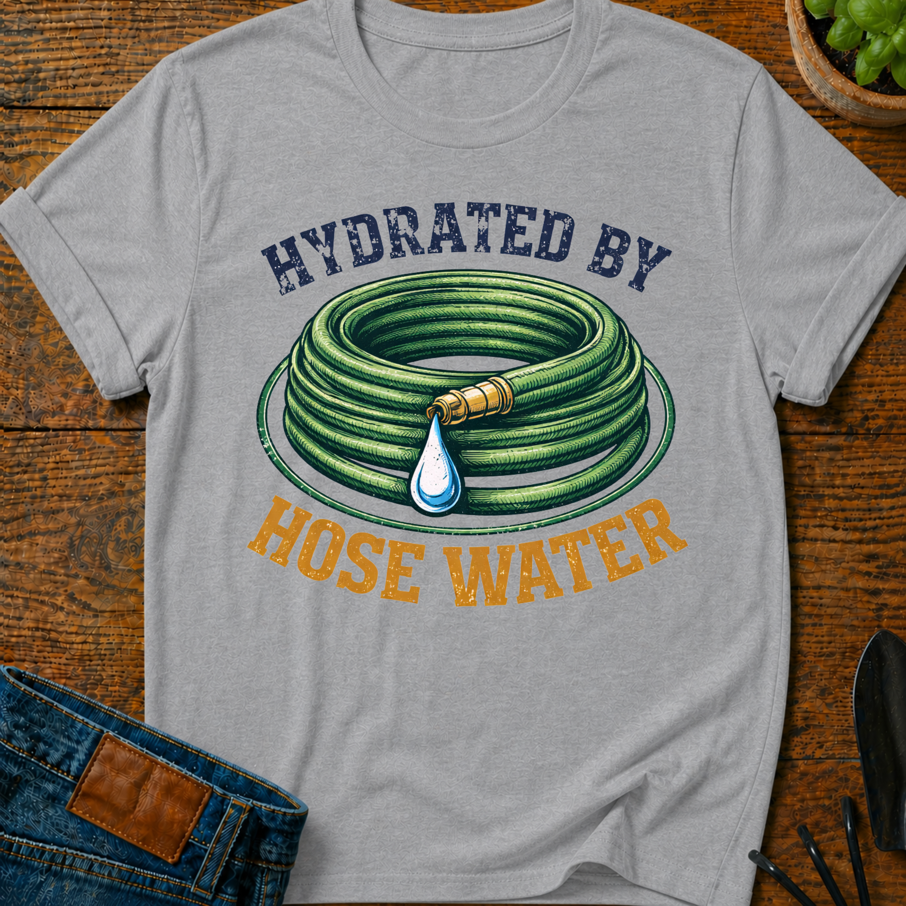 Hydrated By Hose Water T-Shirt
