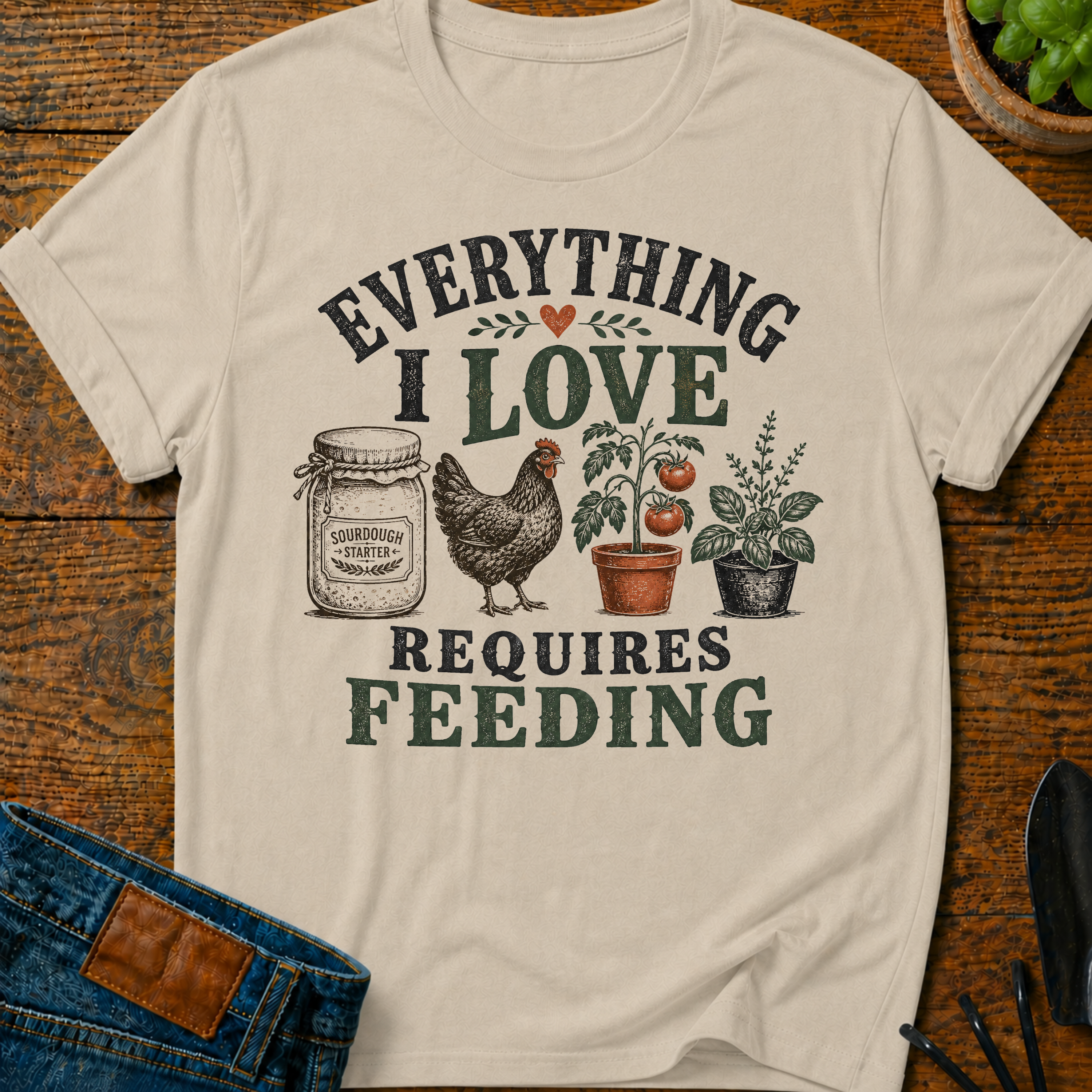Everything I Love Requires Feeding T-Shirt