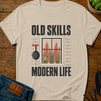 Old Skills Modern Life T-Shirt