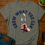 Grow What You Can T-Shirt