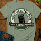 Grass Is Just Peer Pressure T-Shirt