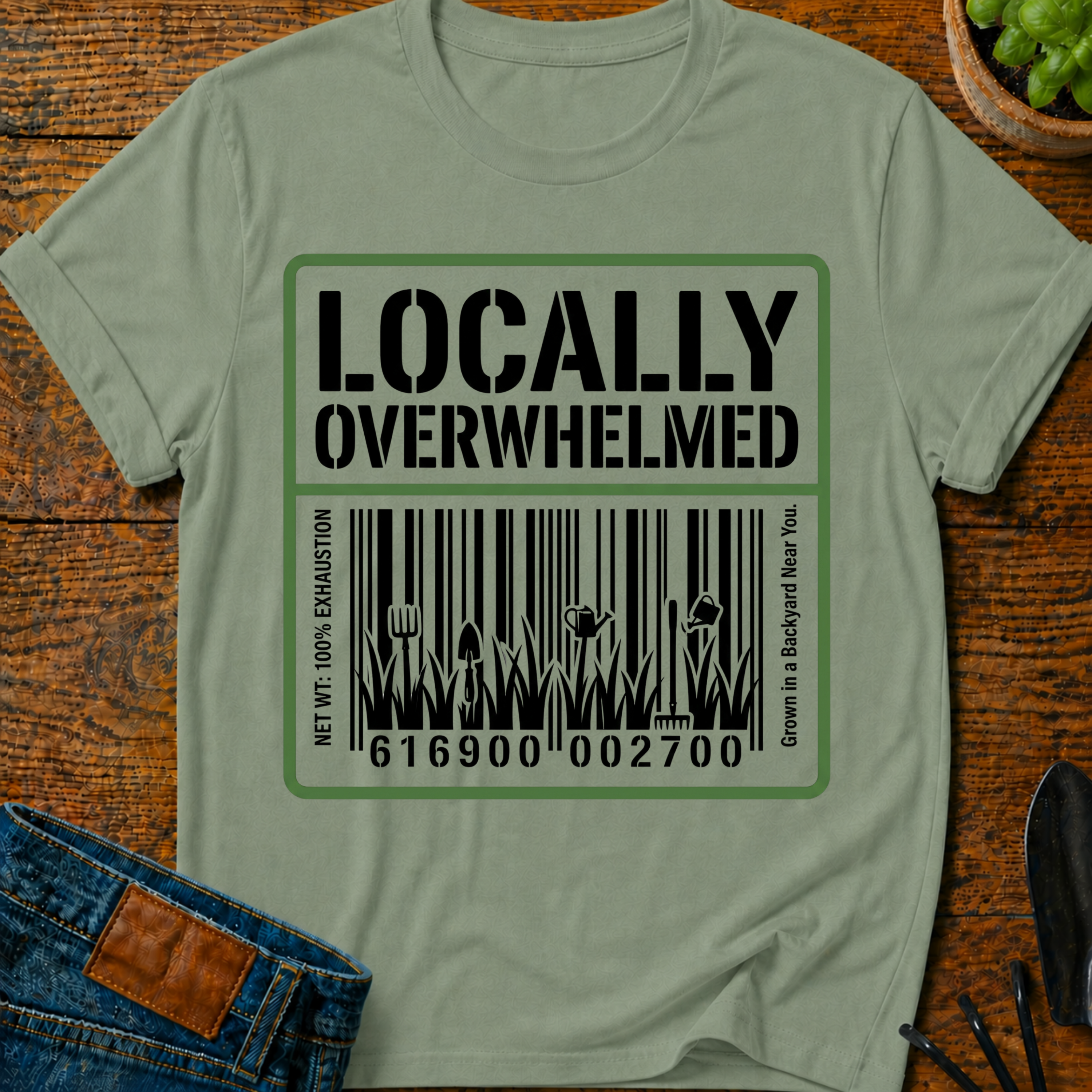 Locally Overwhelmed T-Shirt