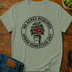No Acres Required T-Shirt