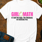 Girl Math Chicken Math T-Shirt