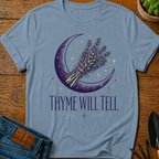 Thyme Will Tell T-Shirt