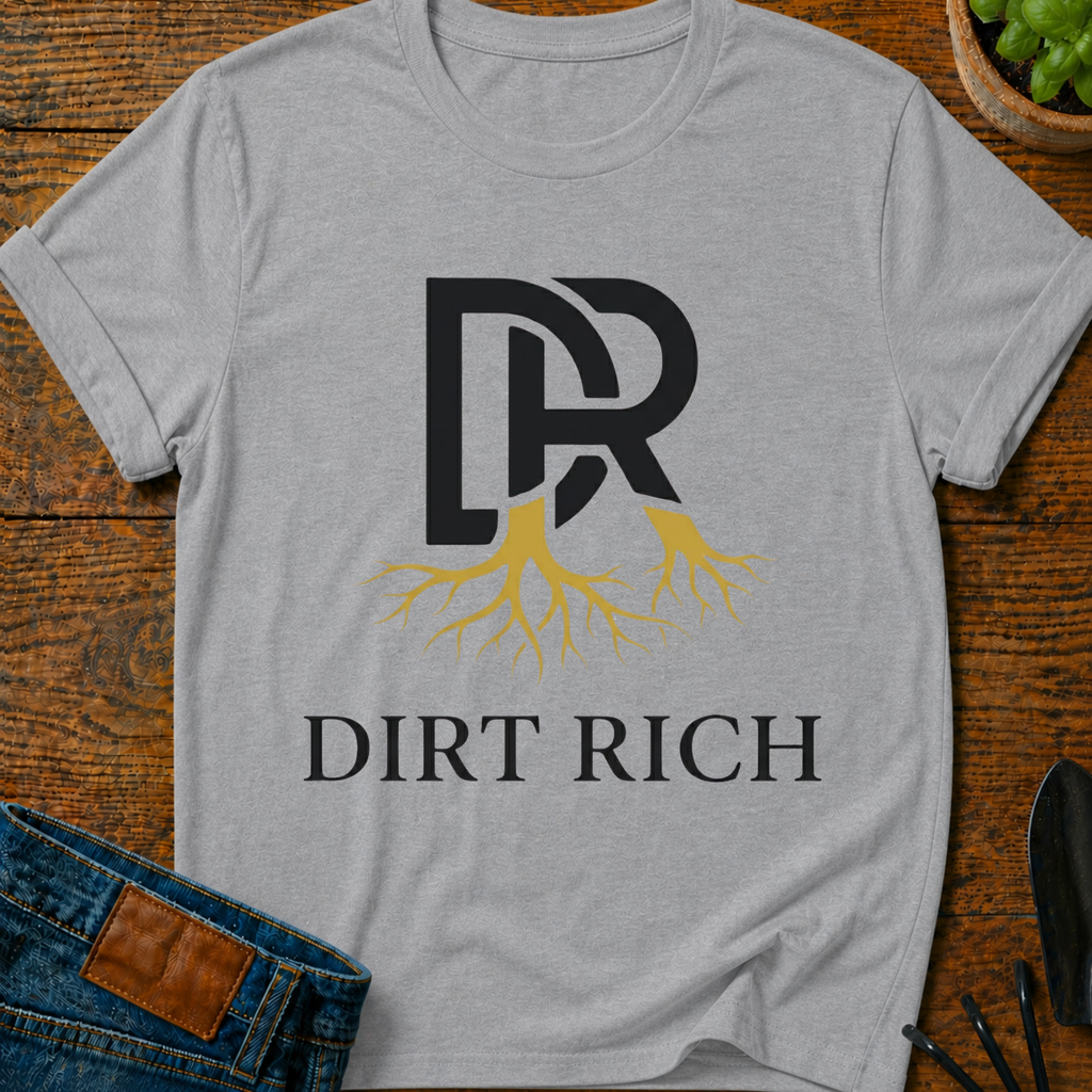 Dirt Rich T-Shirt