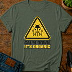 Calm Down It’s Organic T-Shirt