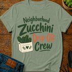 Neighborhood Zucchini Drop-Off Crew T-Shirt