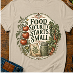Food Security Starts Small T-Shirt