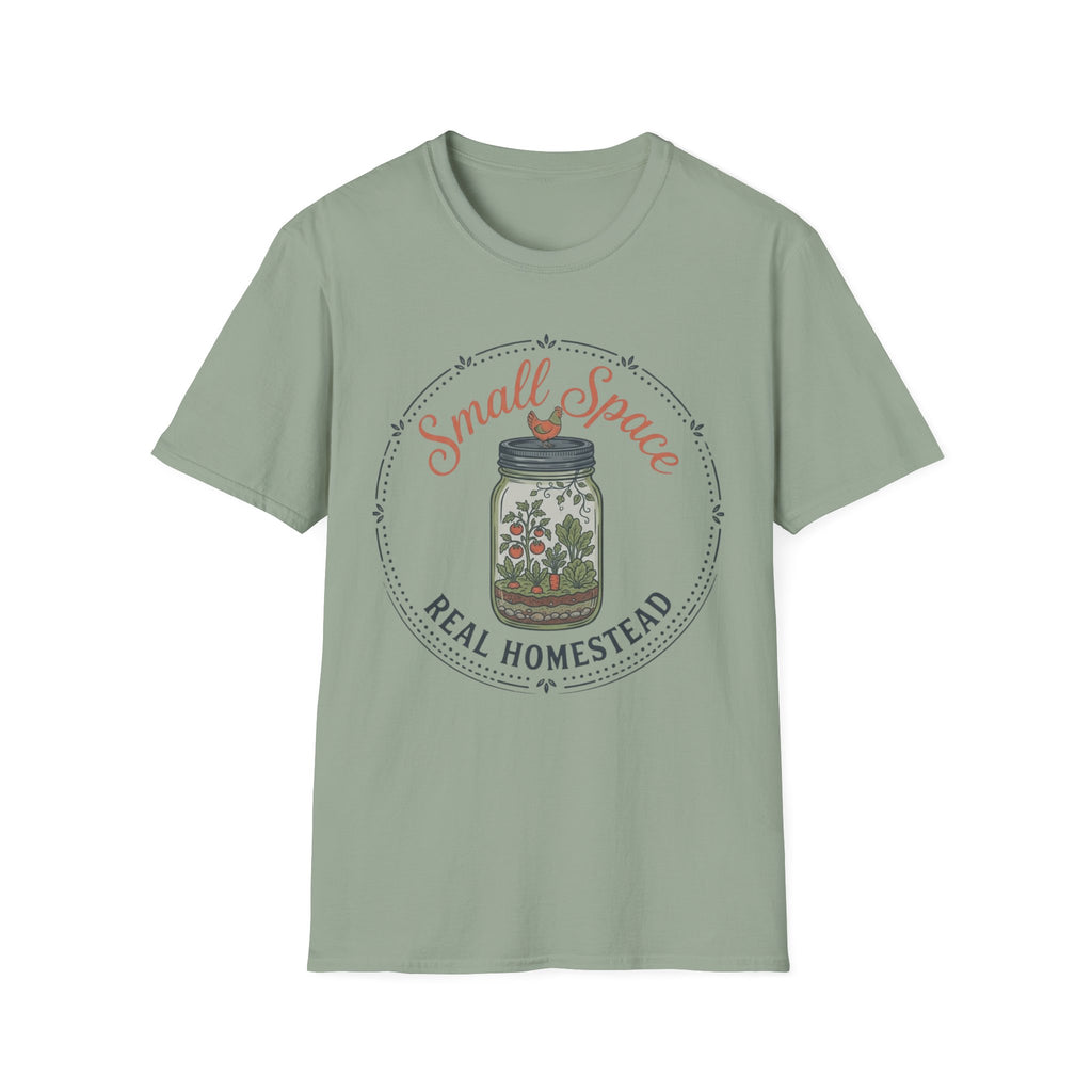 Small Space Real Homestead T-Shirt