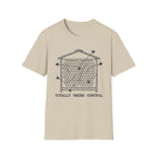 Totally Under Control T-Shirt