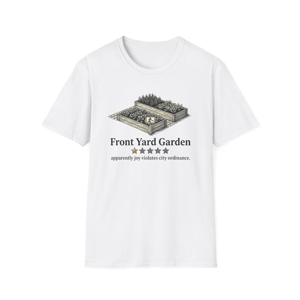 Front Yard Garden One Star Review T-Shirt