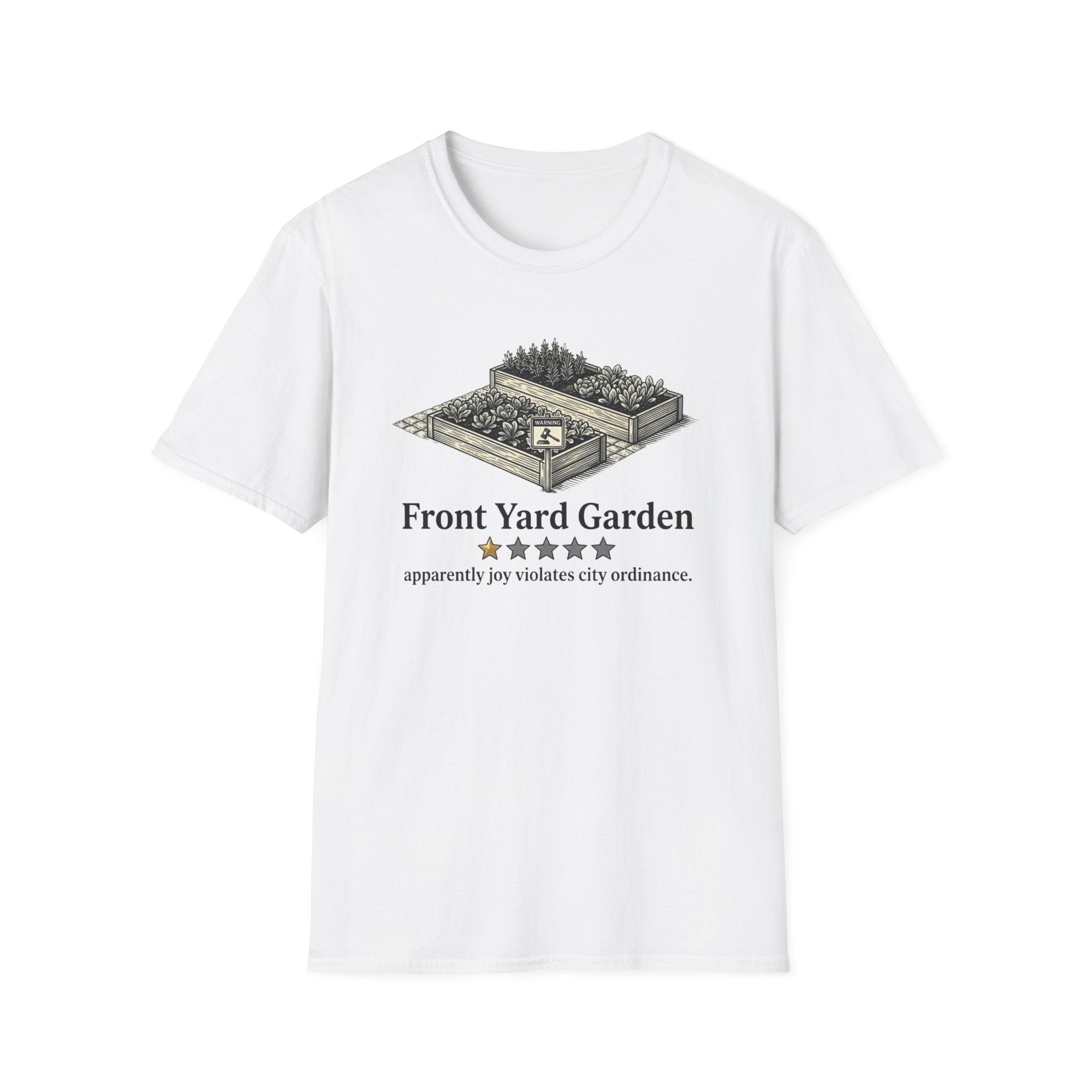 Front Yard Garden One Star Review T-Shirt