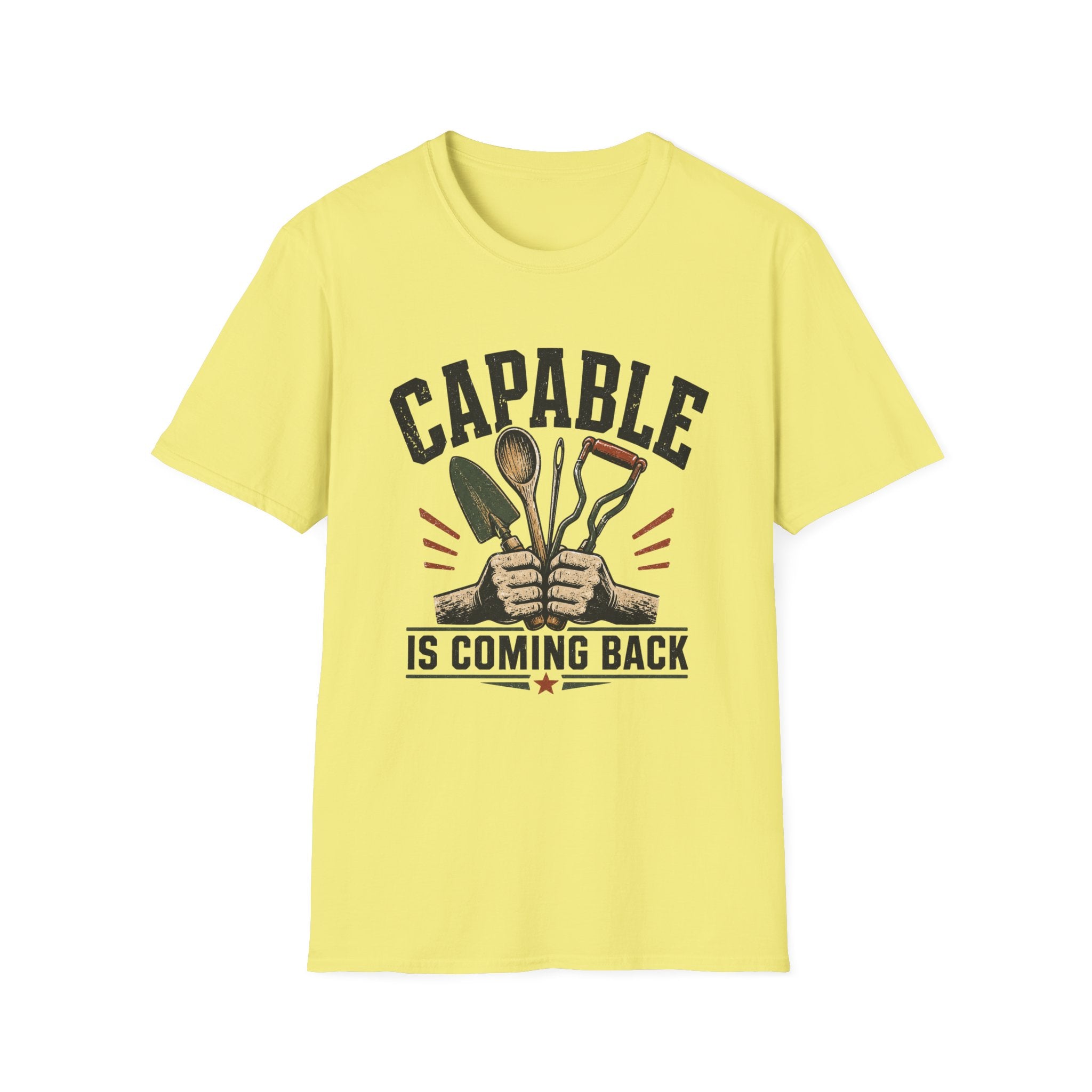 Capable Is Coming Back T-Shirt