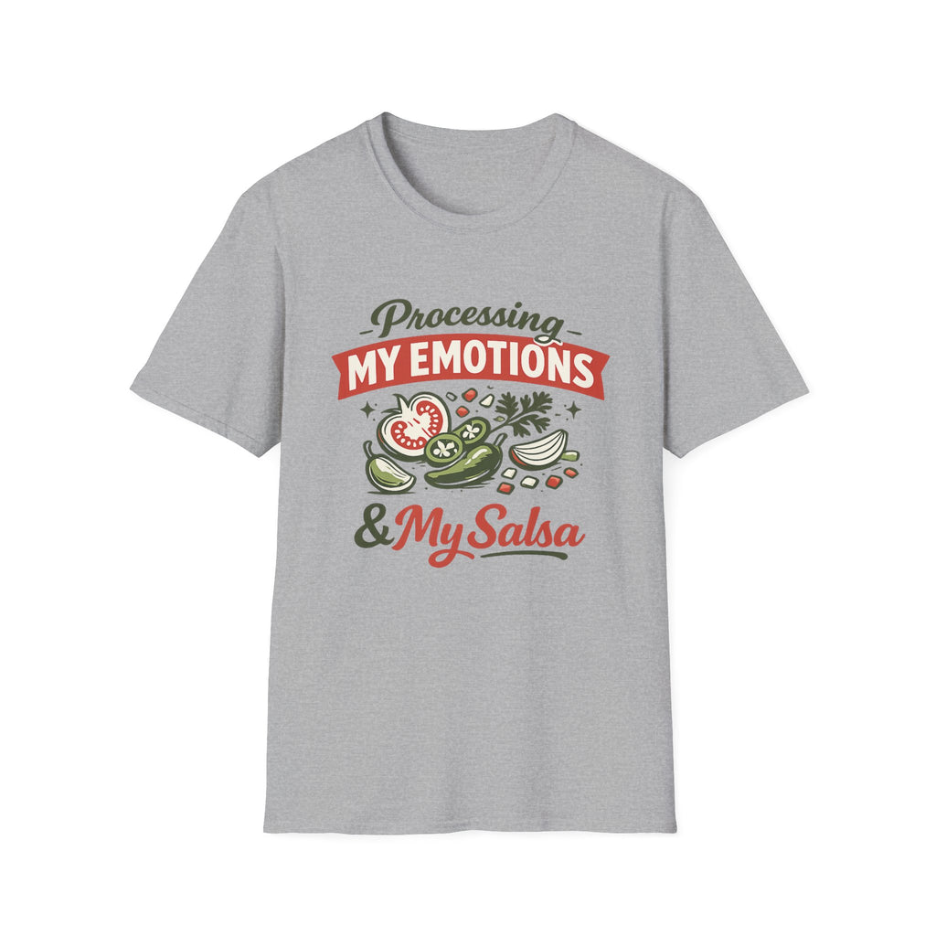 Processing My Emotions and My Salsa T-Shirt