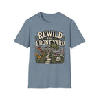 Rewild The Front Yard T-Shirt