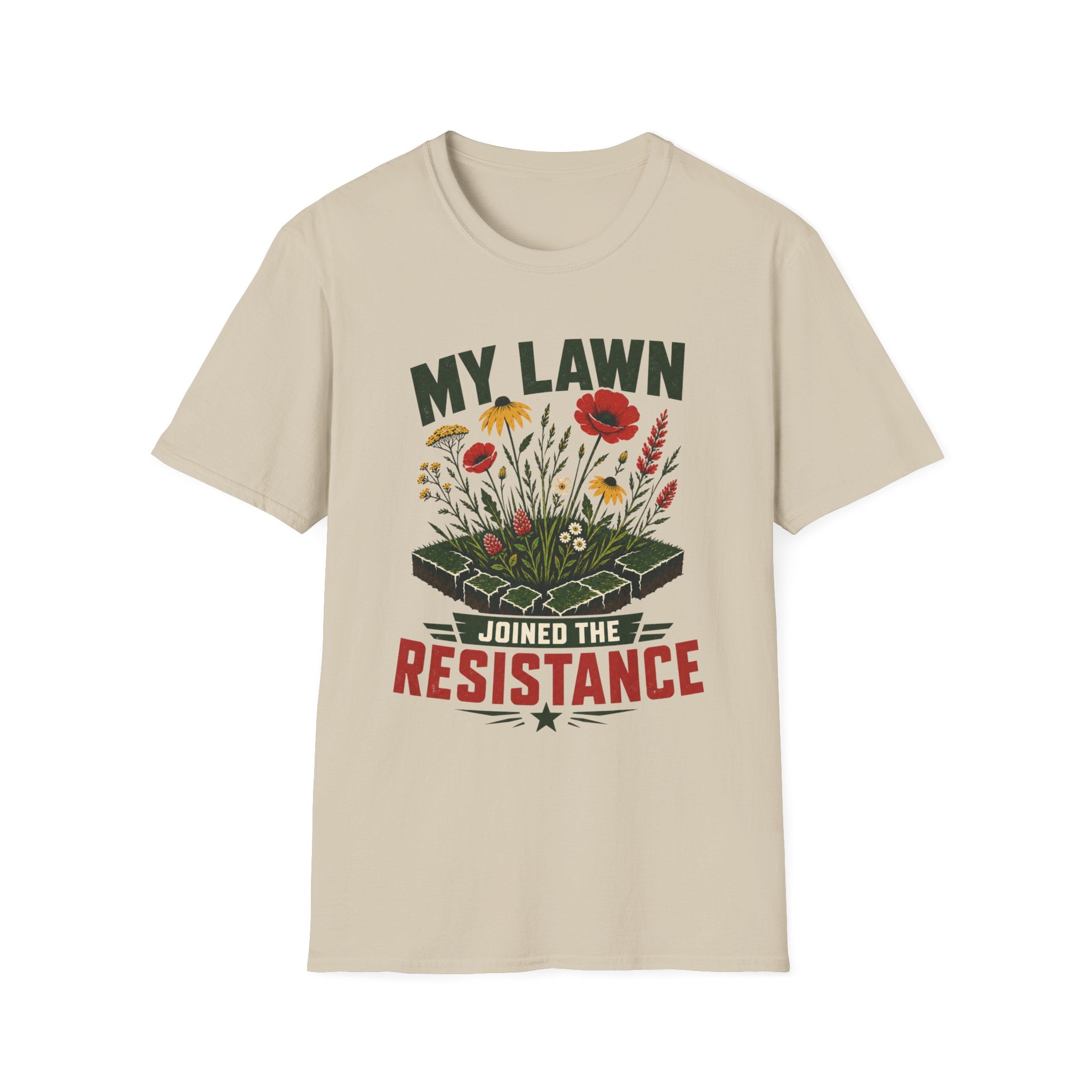 My Lawn Joined The Resistance T-Shirt