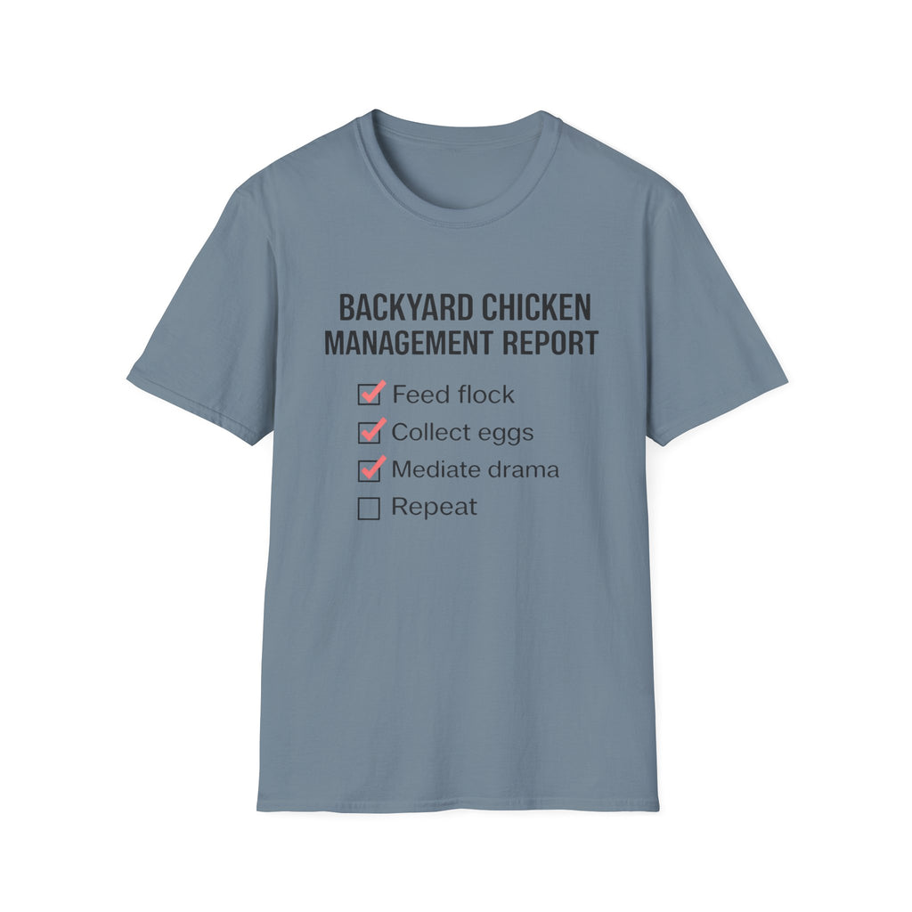 Backyard Chicken Management Report T-Shirt