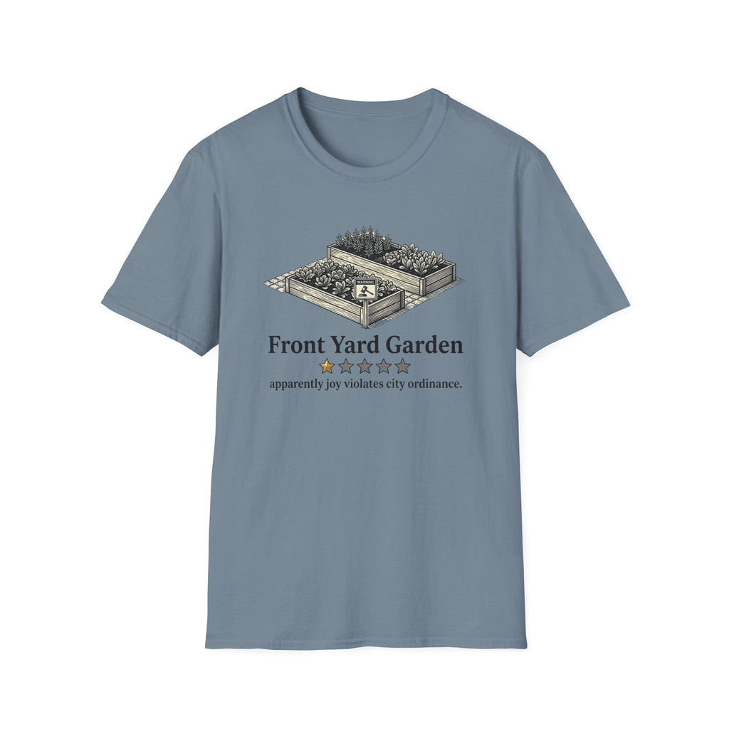 Front Yard Garden One Star Review T-Shirt