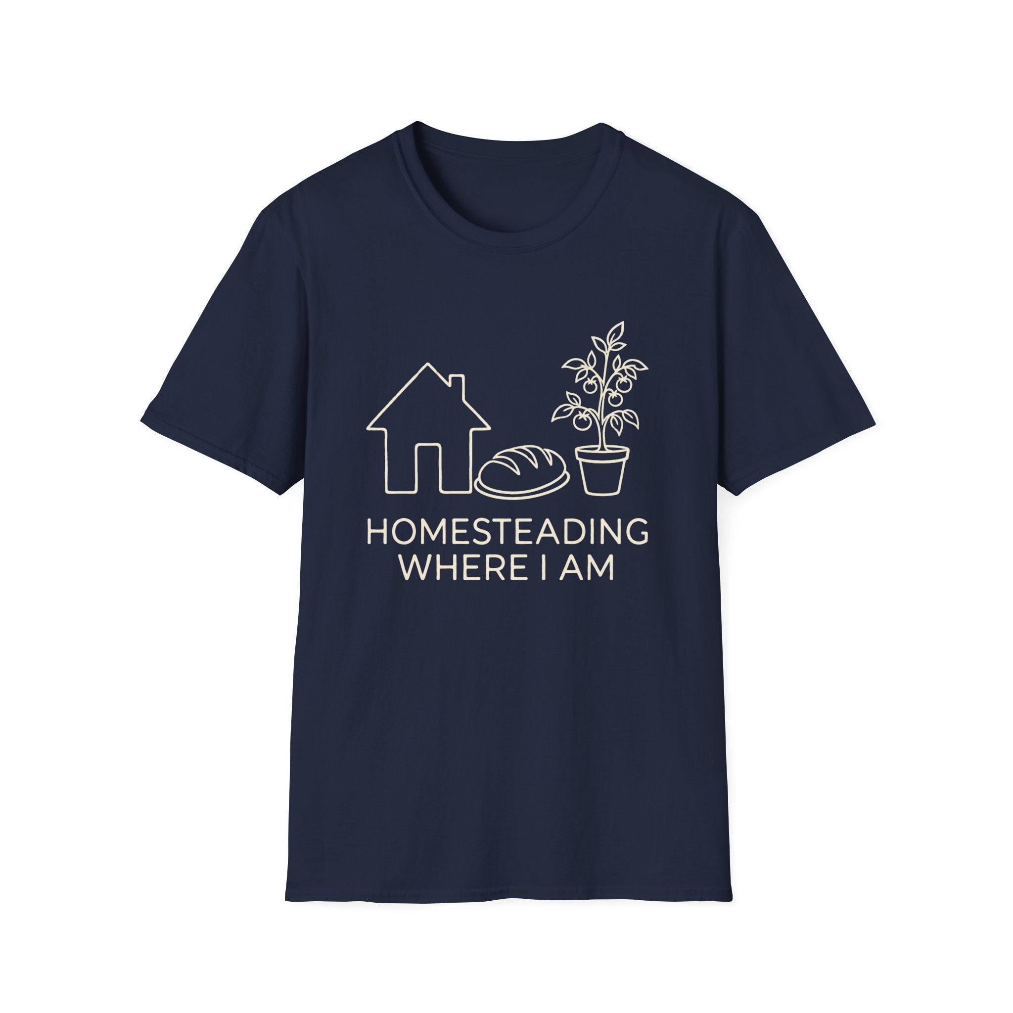 Homesteading Where I Am T-Shirt