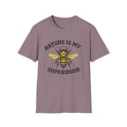 Nature Is My Supervisor T-Shirt