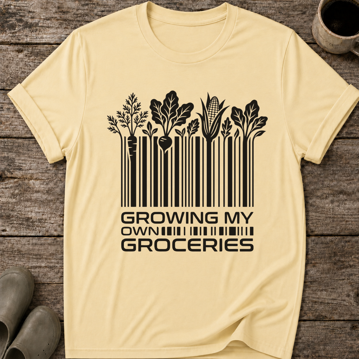 Growing My Own Groceries T-Shirt