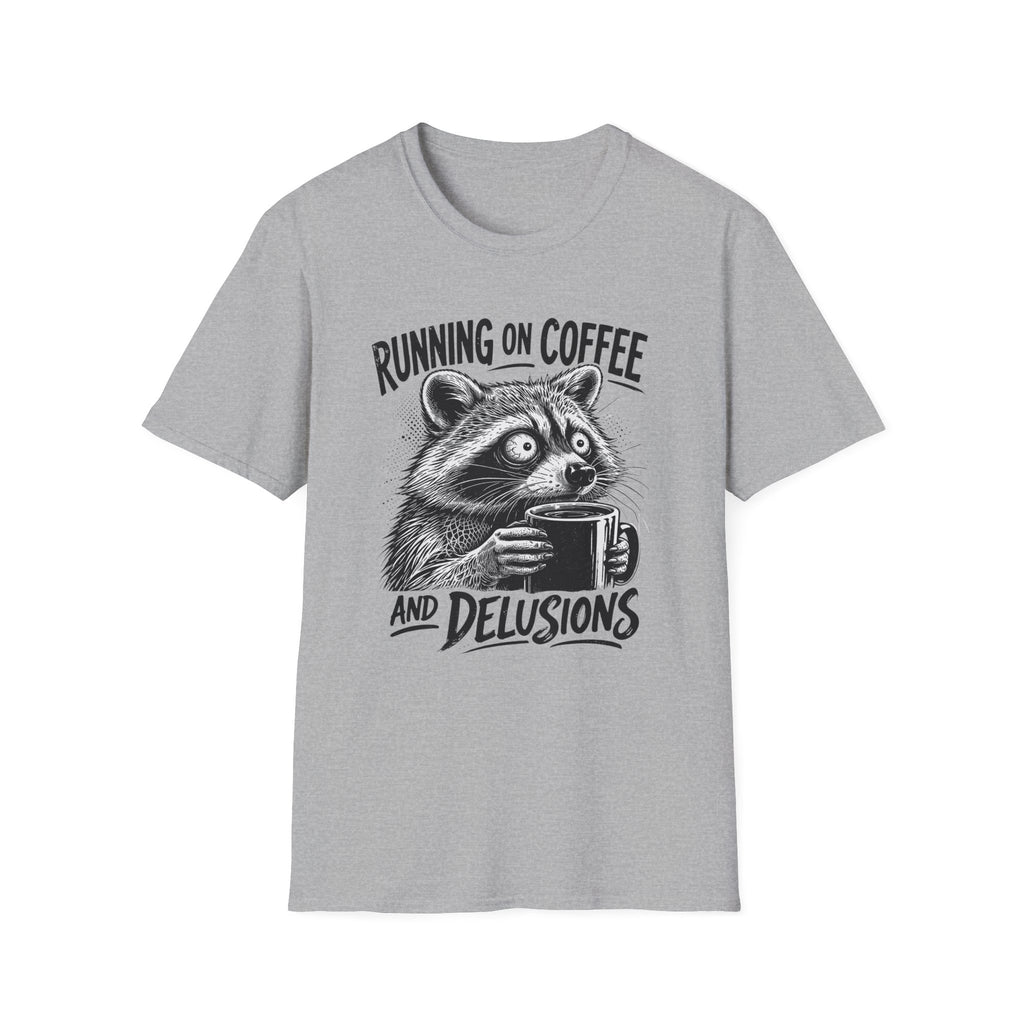 Running on Coffee and Delusions T-Shirt