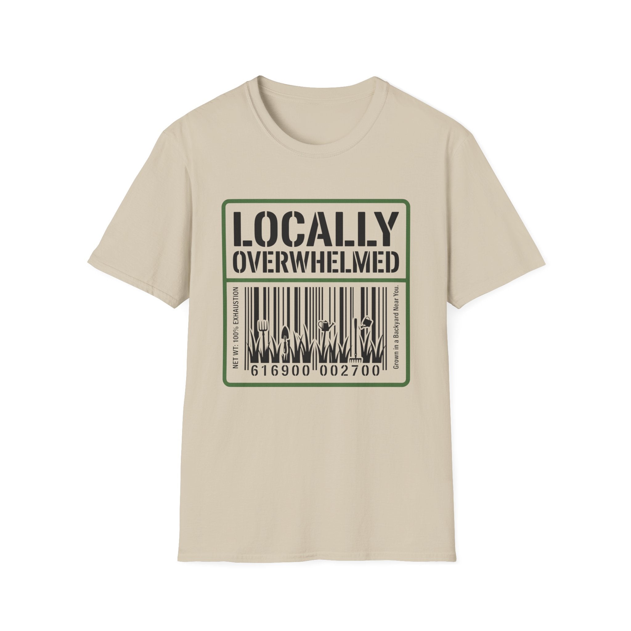 Locally Overwhelmed T-Shirt