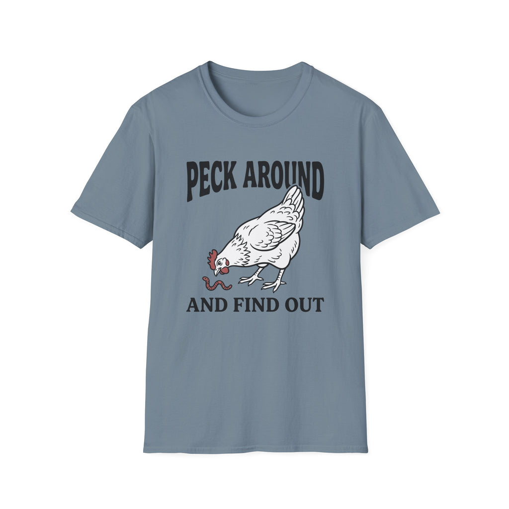 Peck Around And Find Out T-Shirt