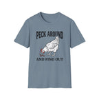 Peck Around And Find Out T-Shirt