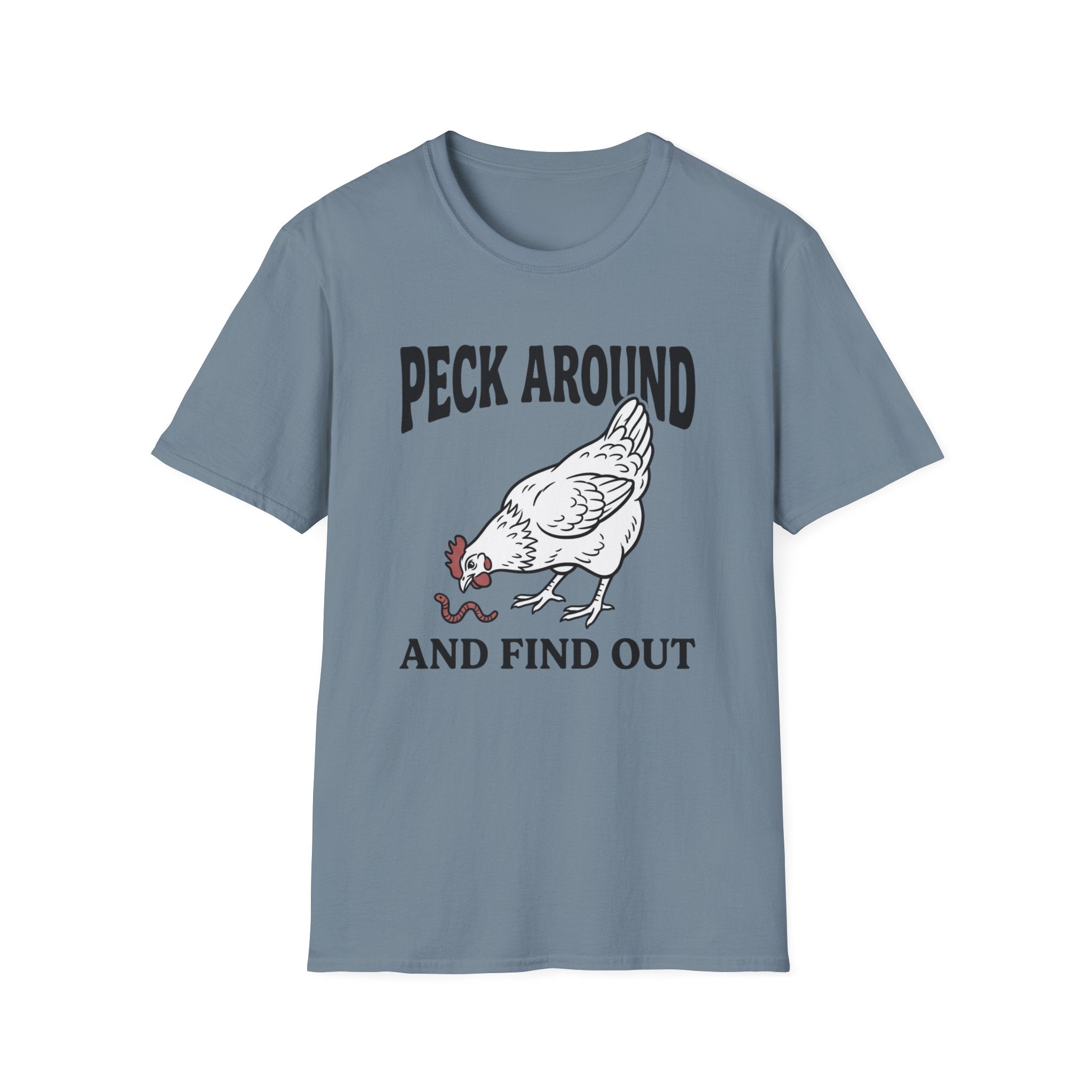Peck Around And Find Out T-Shirt