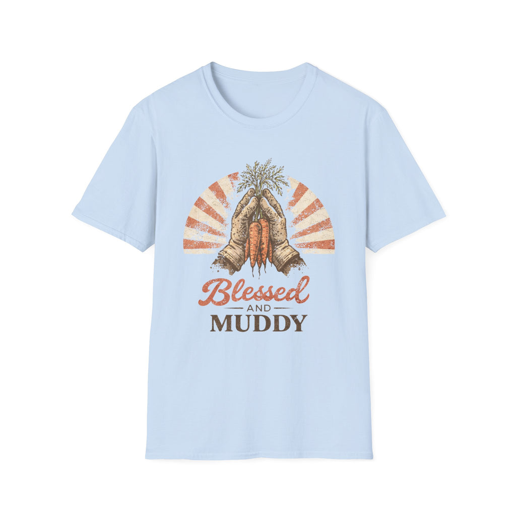 Blessed and Muddy T-Shirt