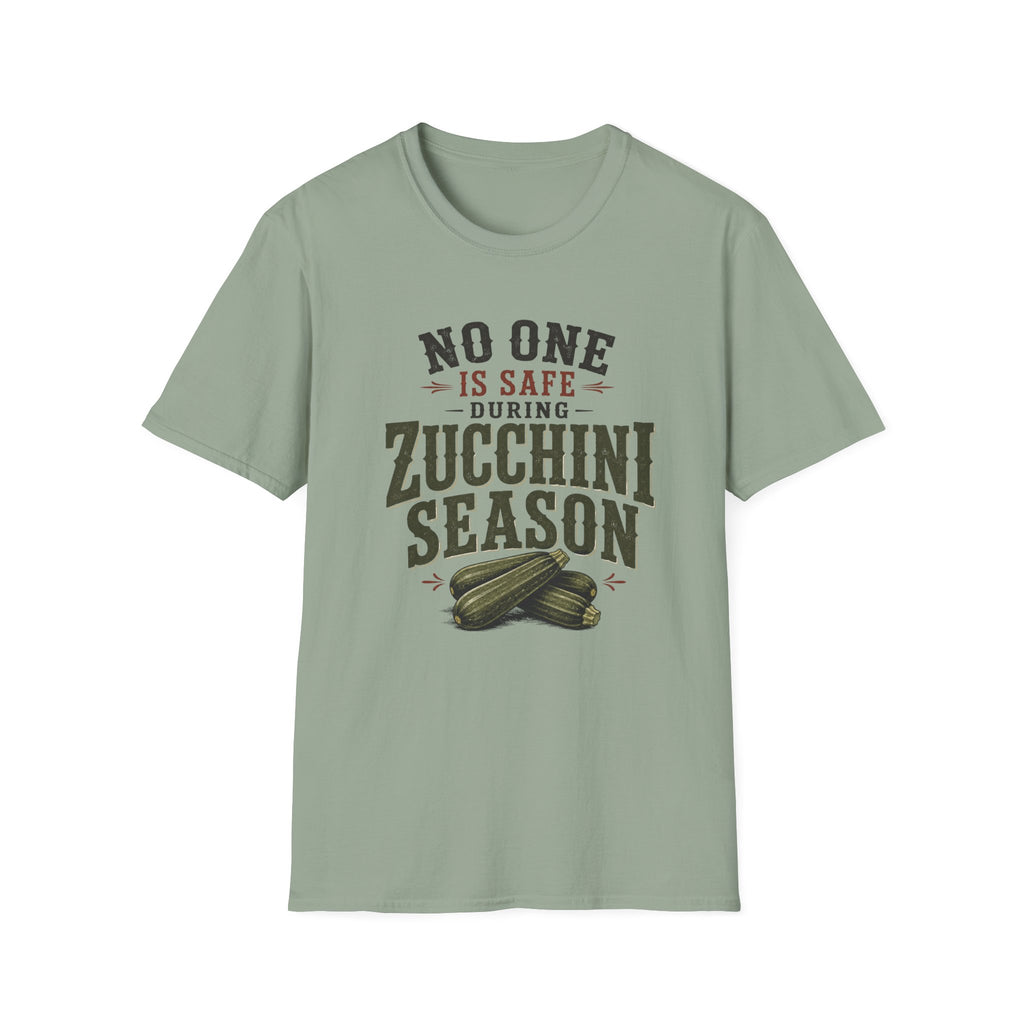 No One Is Safe During Zucchini Season T-Shirt
