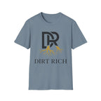 Dirt Rich T-Shirt