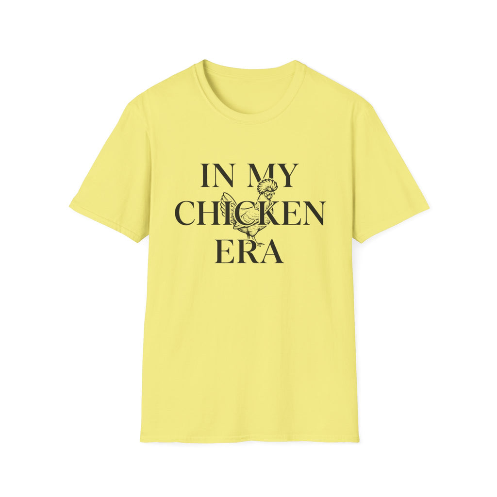 In My Chicken Era T-Shirt