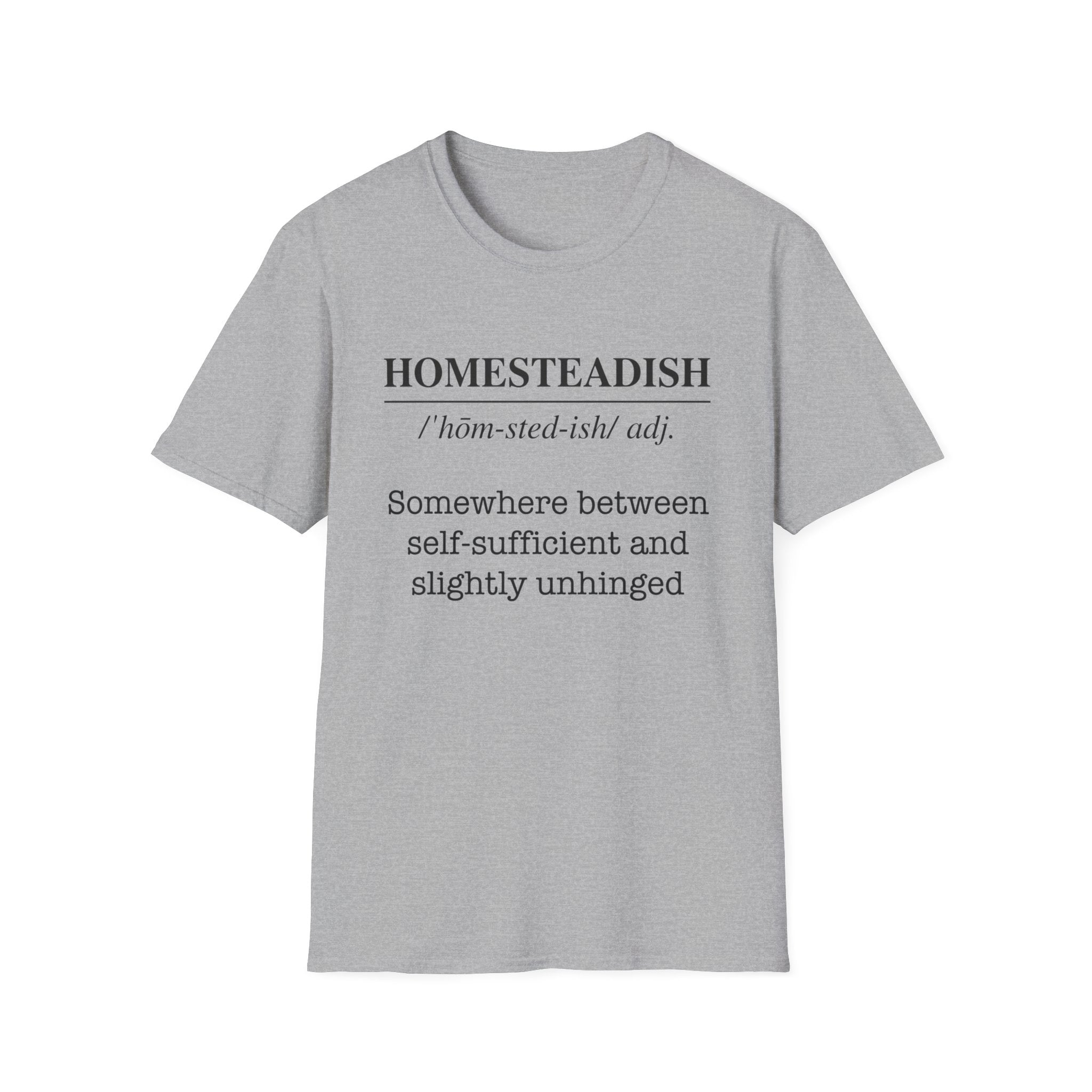 Homesteadish T-Shirt
