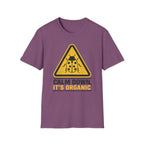 Calm Down It’s Organic T-Shirt
