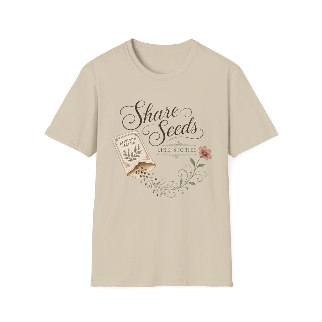 Share Seeds Like Stories T-Shirt